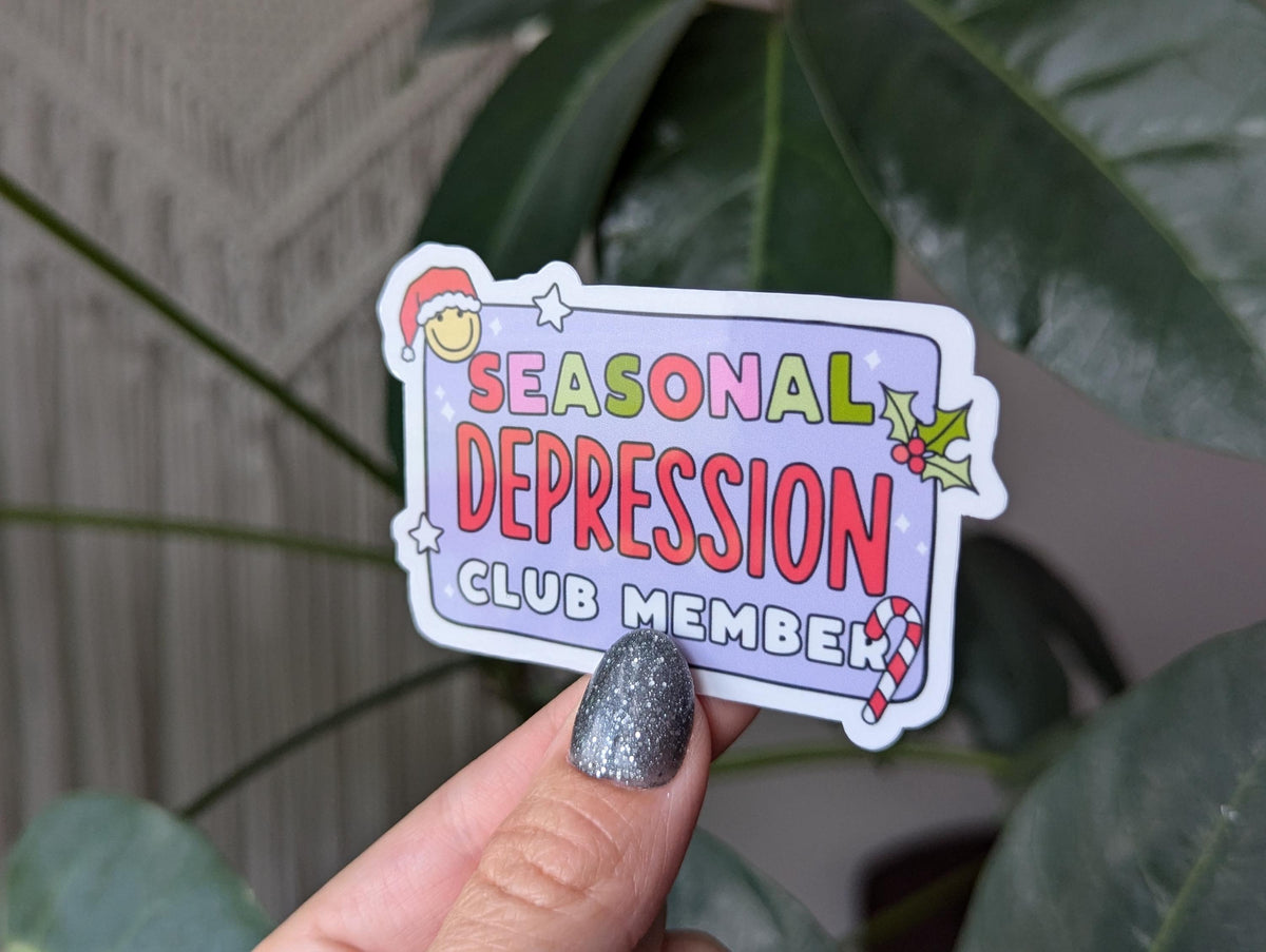 Seasonal Depression Club Members Vinyl Sticker
