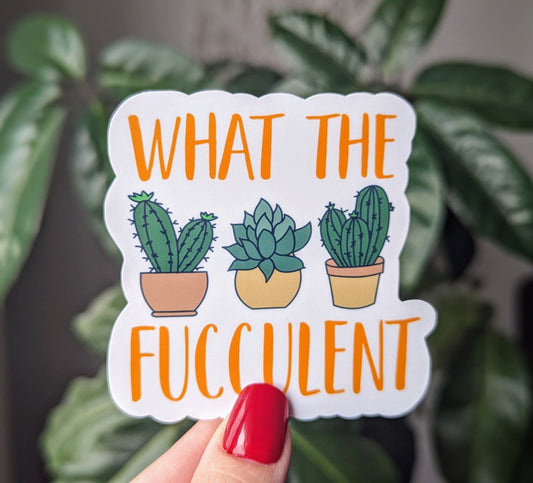 What the fucculent stickers for gardeners, plant lover sticker for hydroflask funny, succulent stickers for planner, plant gifts for grandma