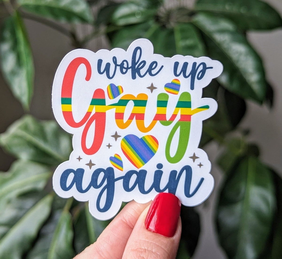 Woke up gay again, gay pride stickers for water bottles funny, lgbtq merch, pride month stickers for laptop, pride gifts for gay best friend
