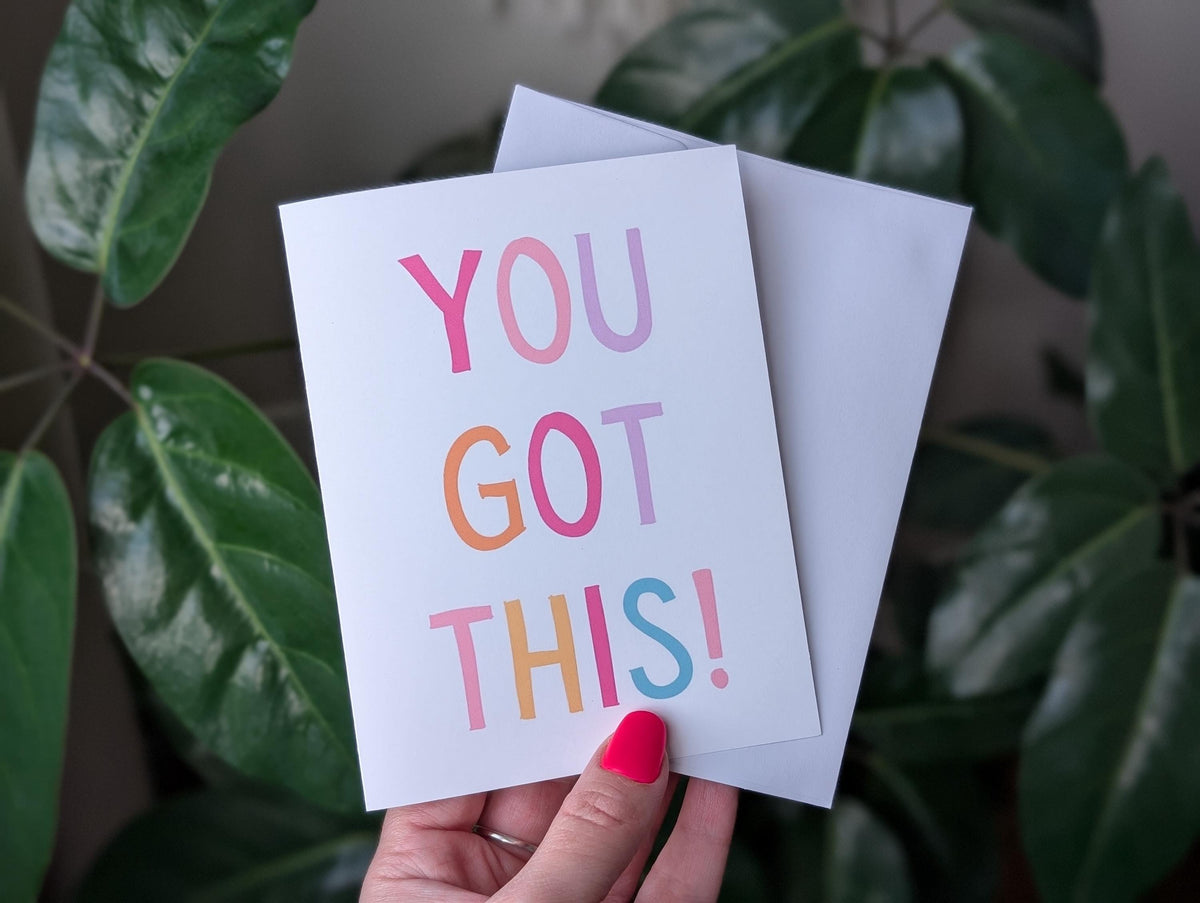 You Got This Card, Encouragement Greeting Card, Motivational Card, Support Card, Mental Health Card, Positive Thinking, Uplifting Card