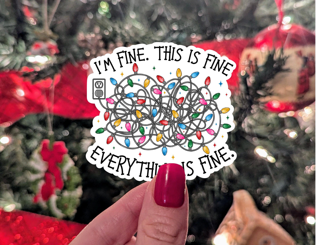 I'm fine this is fine everything is fine, funny stickers for Christmas, Christmas lights stickers, mental health stickers for journal