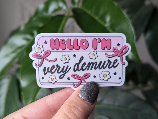 Hello I'm very demure sticker, trendy stickers for water bottle, girly stickers for laptop, funny name tags, aesthetic stickers for kindle
