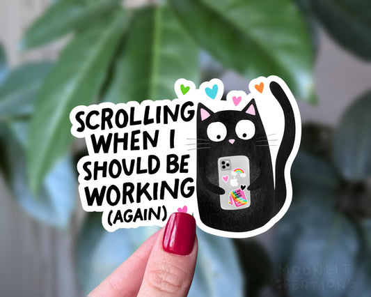 Scrolling When I Should be Working Again Vinyl Sticker