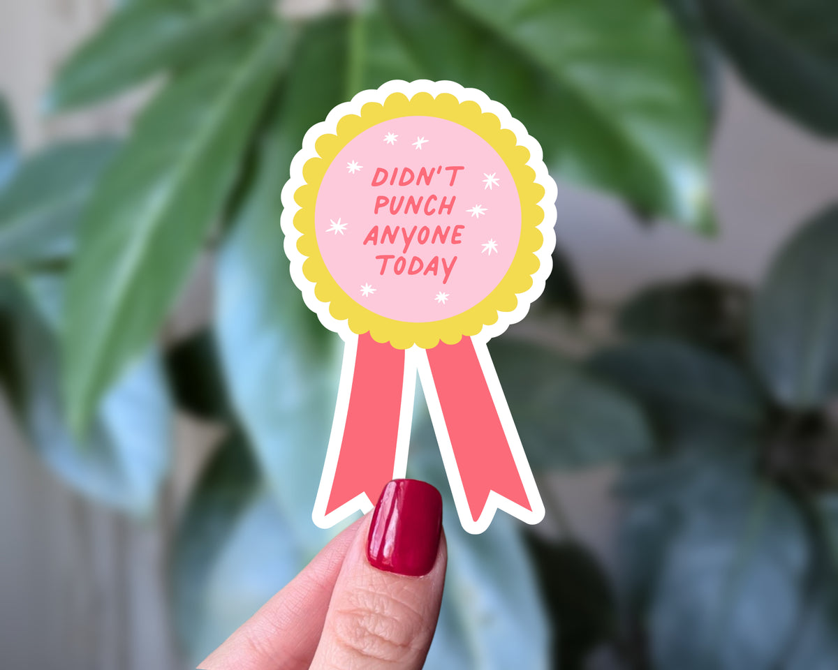 Didn't Punch Anyone Today Ribbon Vinyl Sticker