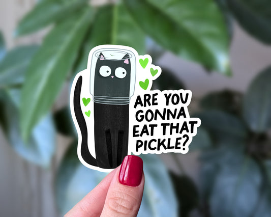 Are You Gonna Eat That Pickle? Cat Sticker