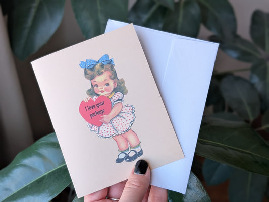 I Love Your Package Funny Valentine Greeting Card