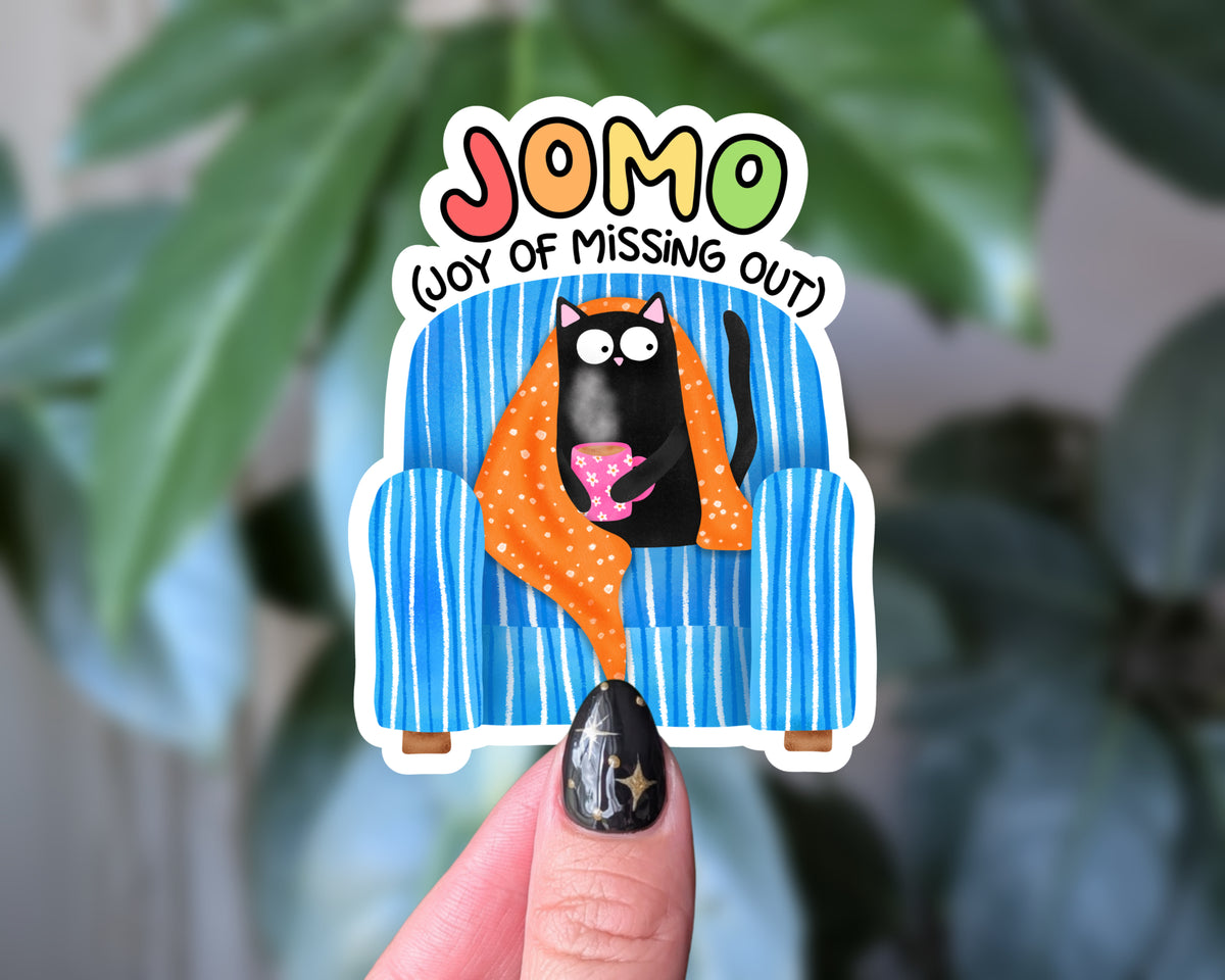 JOMO Joy of Missing Out Sticker